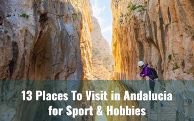 13 Places To Visit in Andalucia for Sport & Hobbies