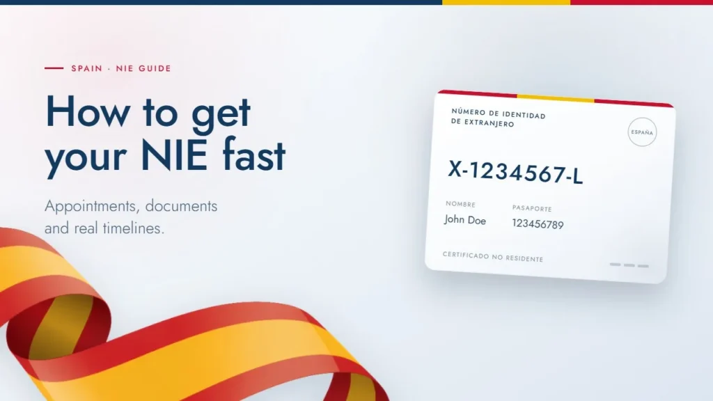 How to get your NIE fast: appointments, documents and timelines